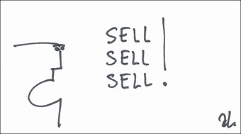 SELL, SELL, SELL!